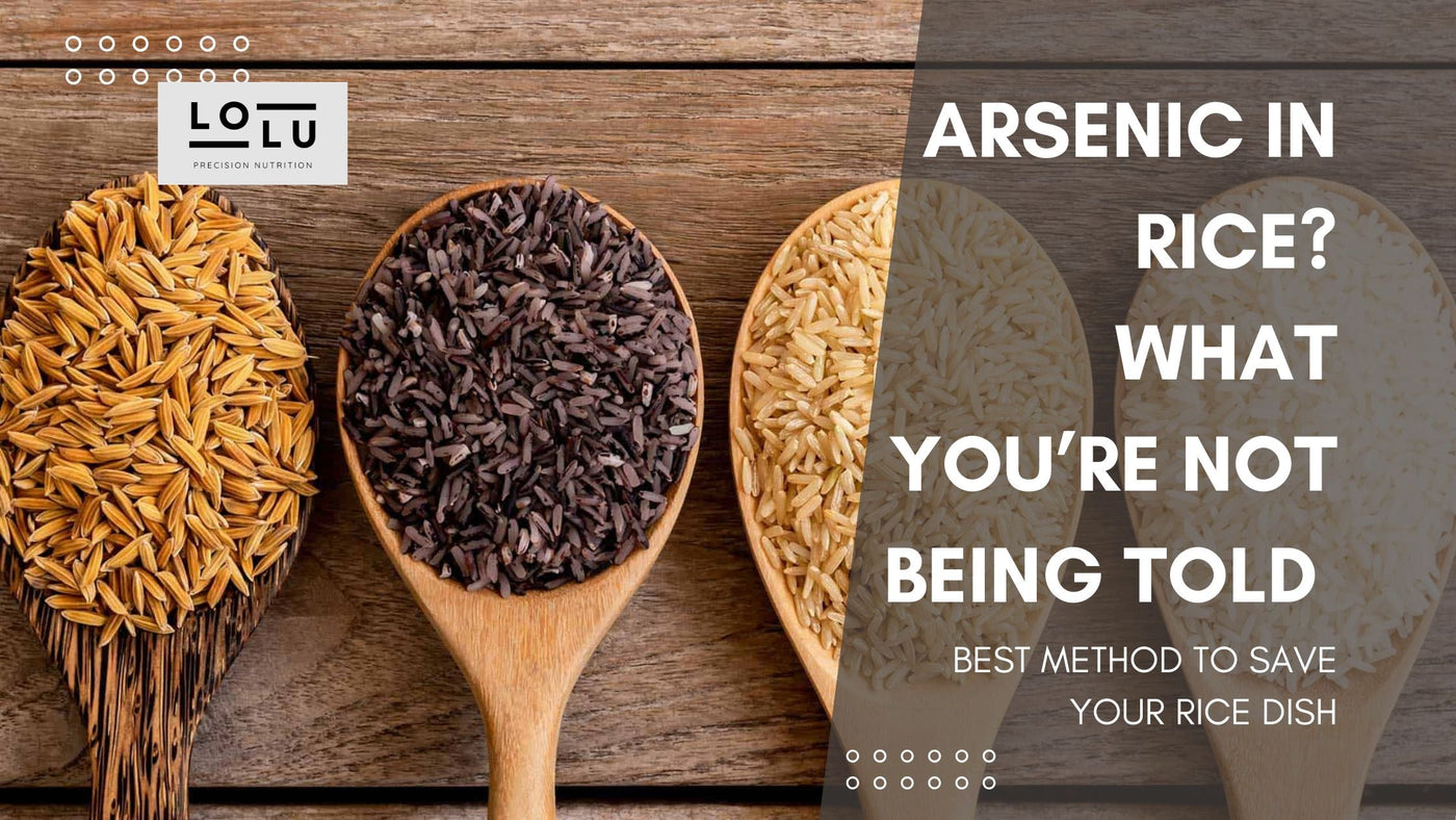Arsenic in Rice? What You’re Not Being Told