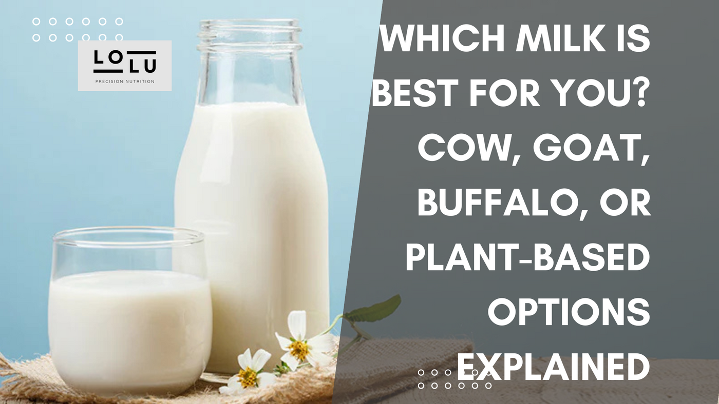 Which Milk Is Best for You? Cow, Goat, Buffalo, or Plant-Based Options Explained