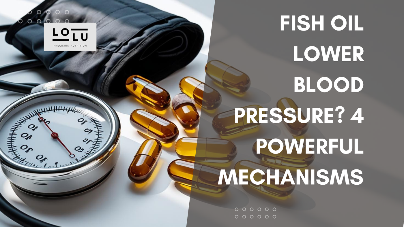 Can Fish Oil Really Lower Blood Pressure? Scientific Explanation of 3 Powerful Mechanisms