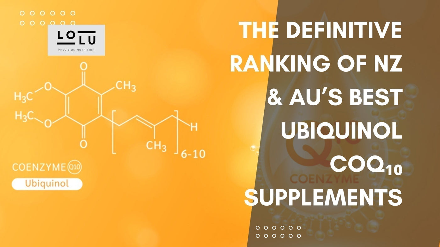 NZ & AU Ubiquinol Face-Off: Which CoQ₁₀ Supplement Reigns Supreme?
