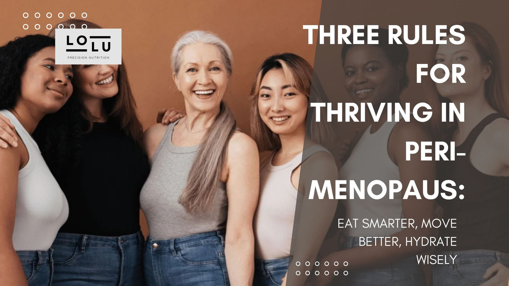 Three Rules for Thriving in Perimenopause: Eat Smarter, Move Better, Hydrate Wisely
