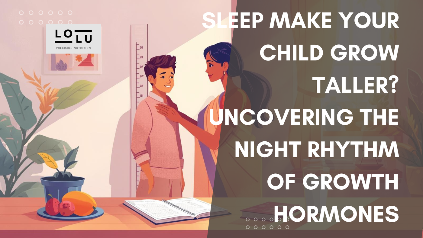 Sleep Make Your Child Grow Taller? Uncovering the Night Rhythm of Growth Hormones and the Golden Hours of Early Sleep