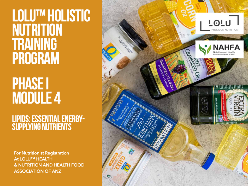 LOLU™ HEALTH Holistic Nutrition Training Program Phase I Module 4