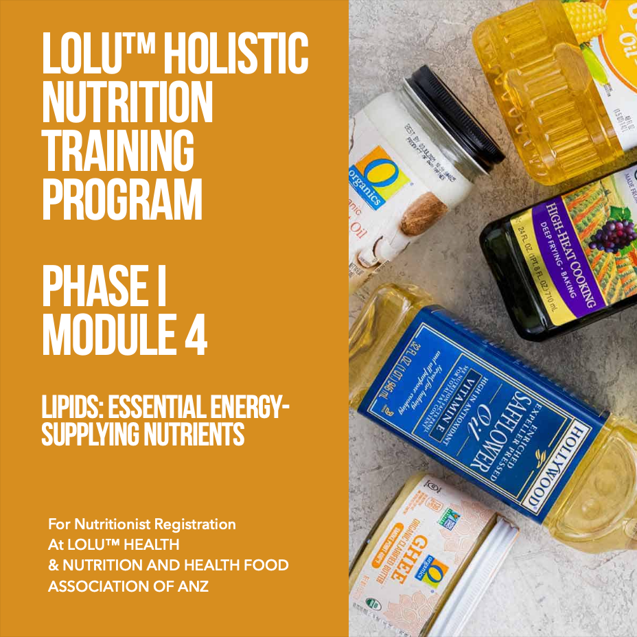 LOLU™ HEALTH Holistic Nutrition Training Program Phase I Module 4