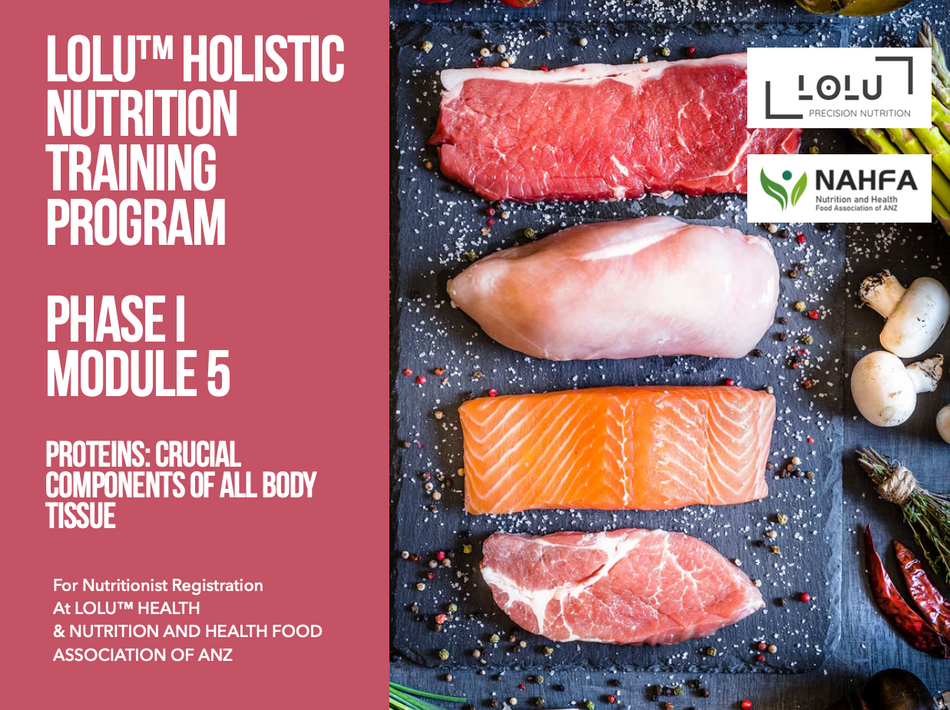 LOLU™ HEALTH Holistic Nutrition Training Program Phase I Module 5