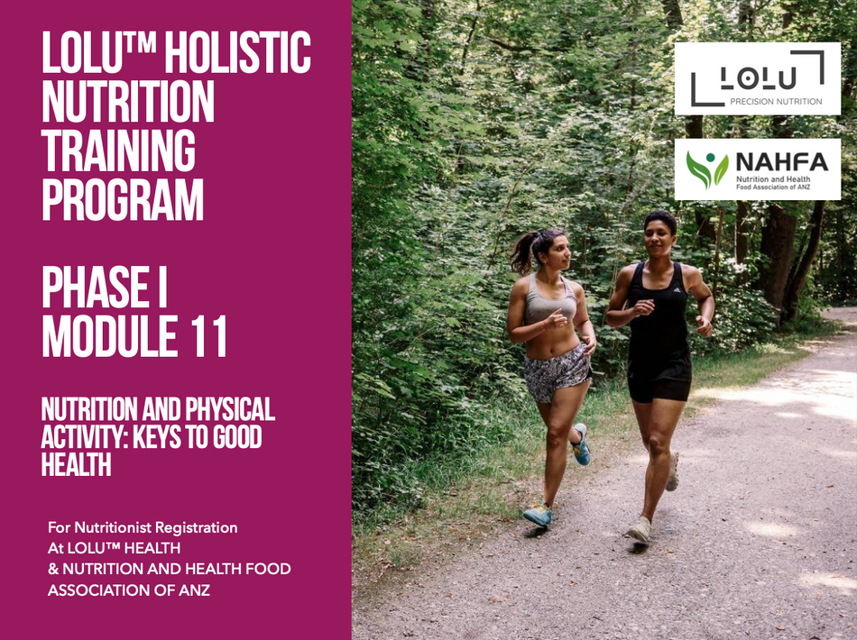 LOLU™ HEALTH Holistic Nutrition Training Program Phase I Module 11