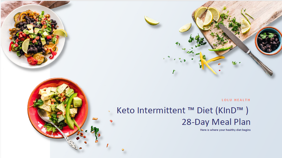 LOLU™ HEALTH Keto Intermittent™ (KInD™) 프로그램 3주 계획: 2주 KInD + 1주 DASH 플레이트(등록 영양사, 등록 번호 82021301; 등록 영양사, 등록 번호 20-02273)